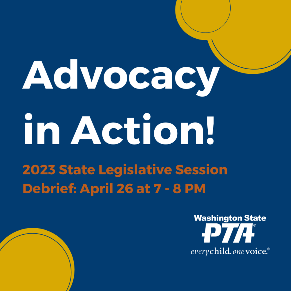 2023 State Legislative Session Debrief WSPTA