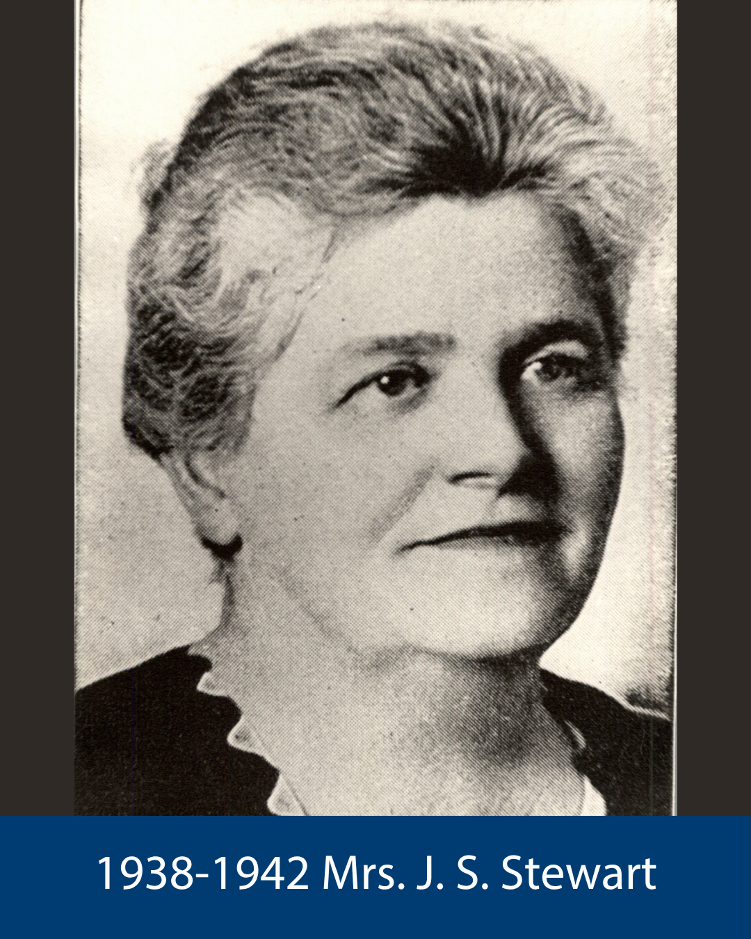 1938-1942 Mrs. J. S. Stewart