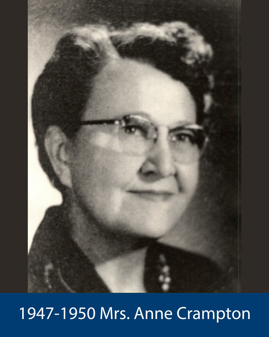1947-1950 Mrs. Anne Crampton