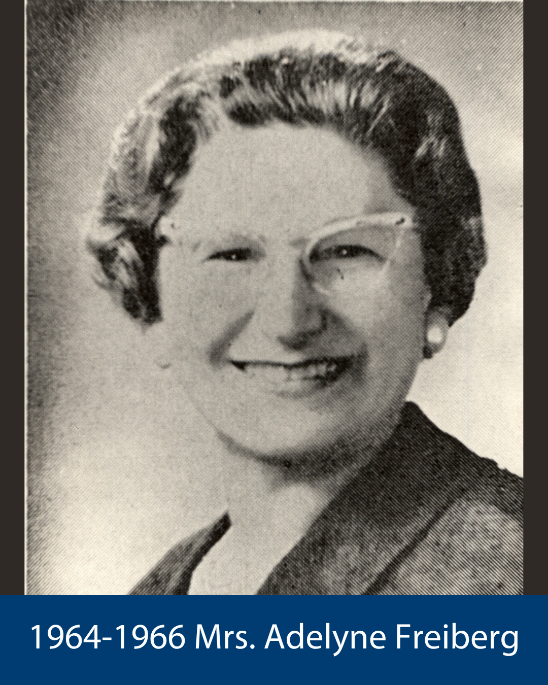 1964-1966 Mrs. Adelyne Freiberg