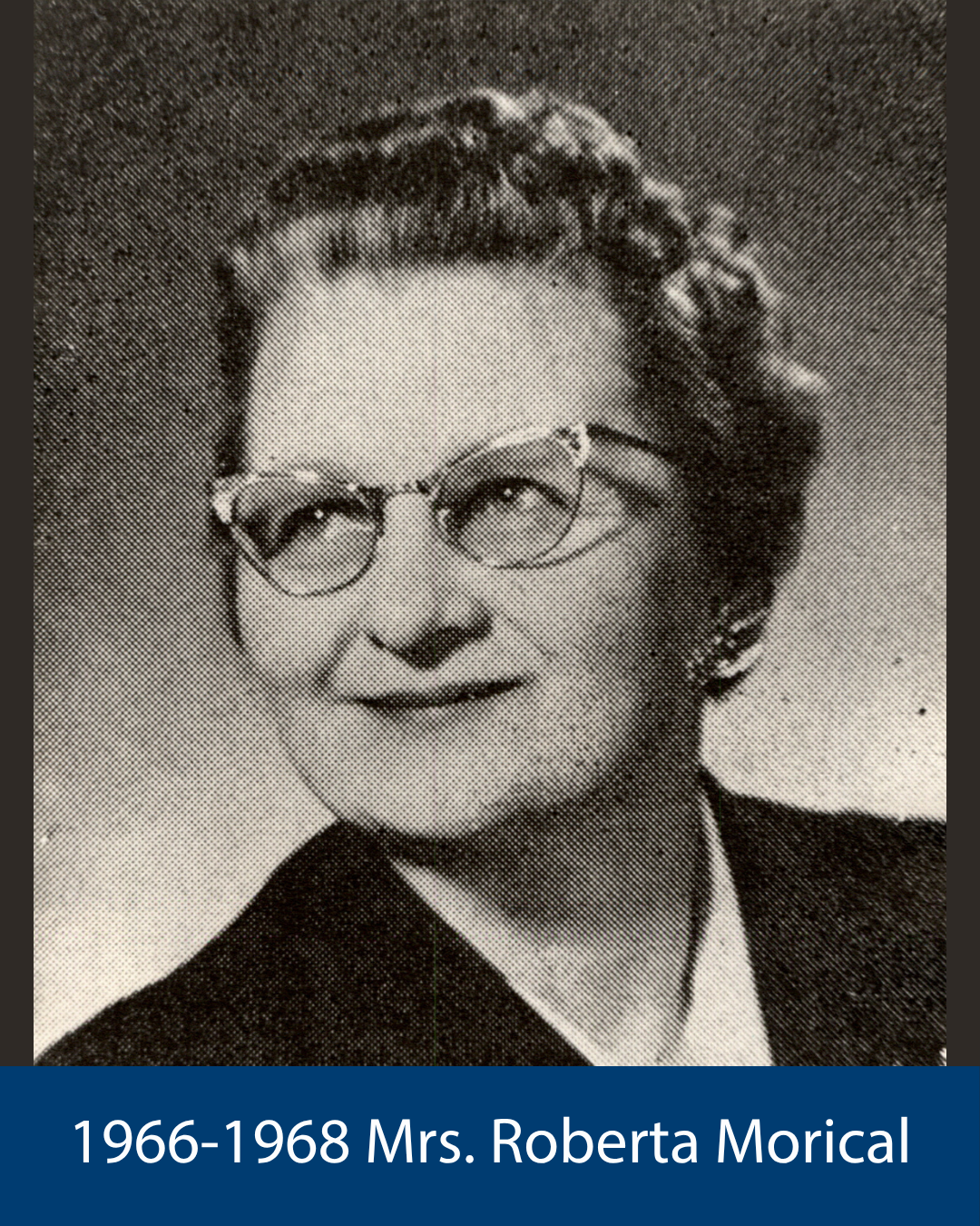 1966-1968 Mrs. Roberta Morical