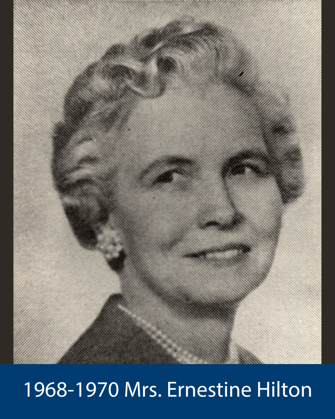 1968-1970 Mrs. Ernestine Hilton